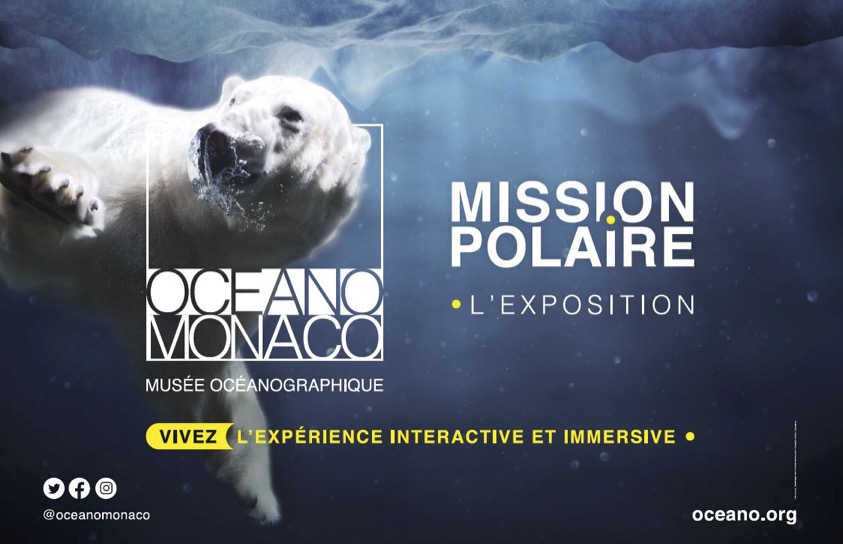 « MISSION POLAIRE » - Musée océanographique de Monaco